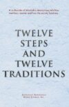 B-15 Twelve Steps & Twelve Traditions (Soft Cover)