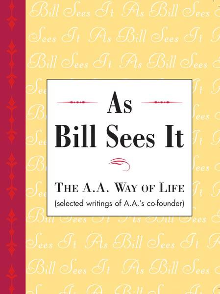 As Bill Sees It (Soft Cover)