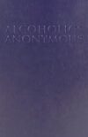 B-30 Alcoholics Anonymous (Soft Cover)