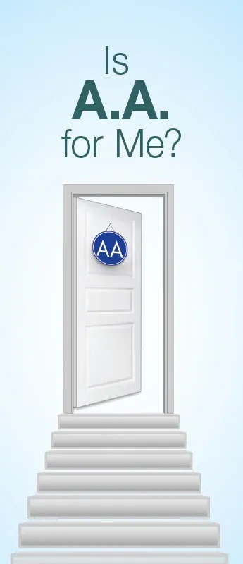 Is A.A. For Me?